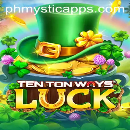 Exploring the Thrilling World of TenTonWaysLuck: Secrets of Phmystic